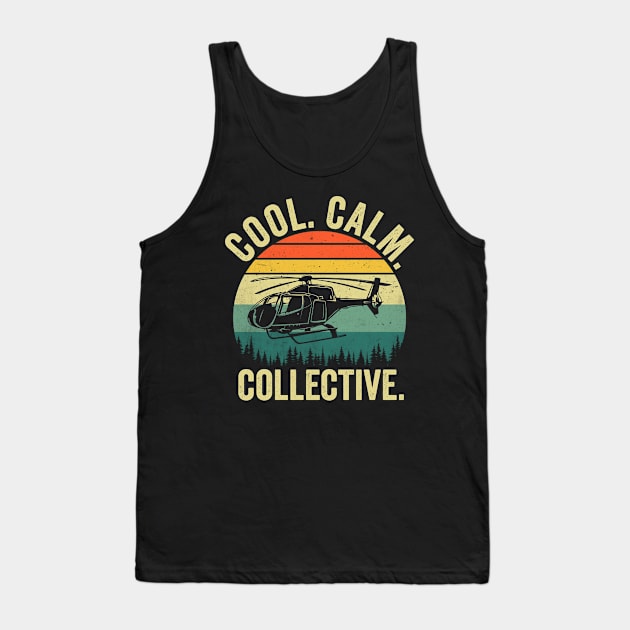 Cool Calm Collective Funny Helicopter Pilot Tank Top by Visual Vibes